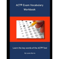 ACT Exam Vocabulary Workbook: Learn the key words of the ACT Test - Paperback