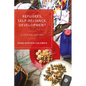 Refugees, Self-Reliance, Development: A Critical History - Paperback