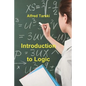 Introduction to Logic: and to the Methodology of Deductive Sciences - Paperback