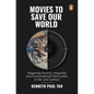 Movies to Save Our World - Paperback