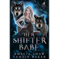 Her Shifter Babe: MFM shifter romance - Paperback