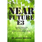 Near Future E3 - Paperback