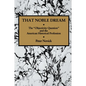That Noble Dream: The 'Objectivity Question' and the American Historical Profession - Paperback