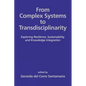 From Complex Systems to Transdisciplinarity: Exploring Resilience, Sustainability, and Knowledge Integration - Hardcover