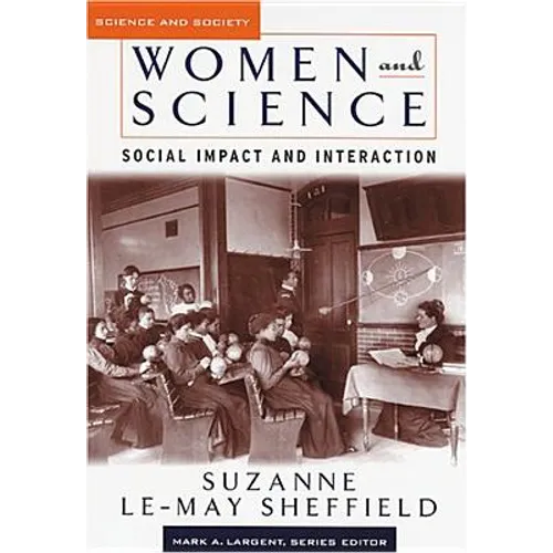 Women and Science: Social Impact and Interaction - Paperback