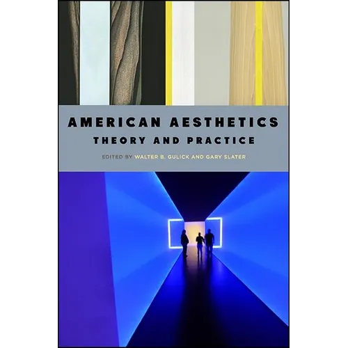 American Aesthetics: Theory and Practice - Paperback