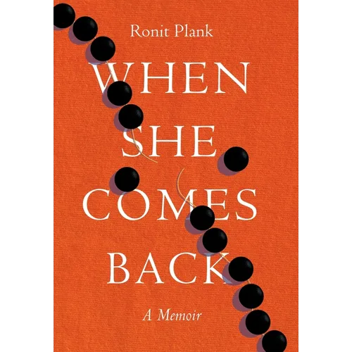 When She Comes Back - Hardcover