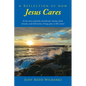A Reflection of How Jesus Cares: A true story of family, heartbreak, trauma, faith, miracles, and deliverance, brings glory to His name! - Paperback