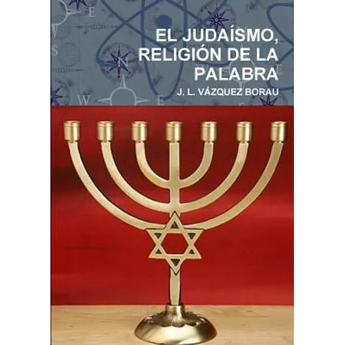 El Judaísmo, Religión de la Palabra - Paperback