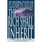 The Rich Shall Inherit - Paperback