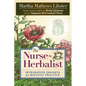 The Nurse-Herbalist: Integrative Insights for Holistic Practice - Paperback