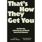 That's How They Get You: An Unruly Anthology of Black American Humor - Hardcover