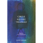 Circle Square Triangle - Paperback