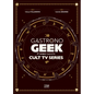 Gastronogeek Cult TV Cookbook - Hardcover
