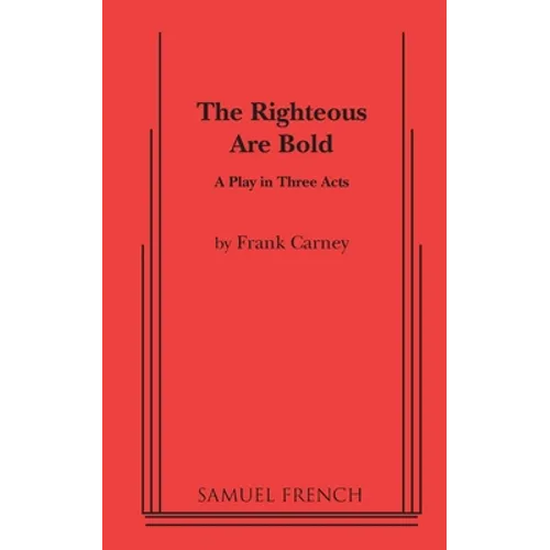 The Righteous Are Bold - Paperback