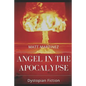 Angel in the Apocalypse: Short Stories about Dystopian Governments - Paperback