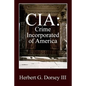 CIA: Crime Incorporated of America - Paperback