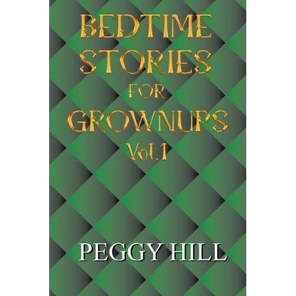 Bedtime Stories for Grown Ups Vol 1 - Paperback