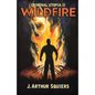 Criminal Utopia II: Wildfire - Paperback