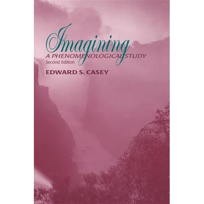 Imagining: A Phenomenological Study - Paperback