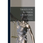 Trusts for Business Purposes - Hardcover