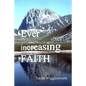 Ever Increasing Faith - Paperback