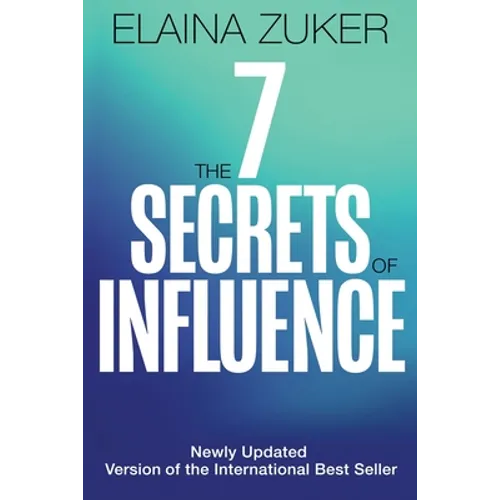 The Seven Secrets of Influence: Revised Edition - Paperback
