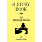 A Story Book for Beginning Readers - Paperback