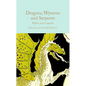 Dragons, Wyverns and Serpents - Hardcover