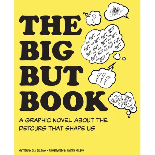 The Big But Book: A Graphic Novel About the Detours That Shape Us - Paperback