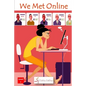 We Met Online - Paperback