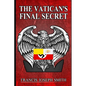 The Vatican's Final Secret - Paperback