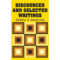 Discources and Selected Writings - Hardcover