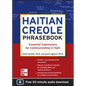 Haitian Creole Phrasebook: Essential Expressions for Communicating in Haiti - Paperback