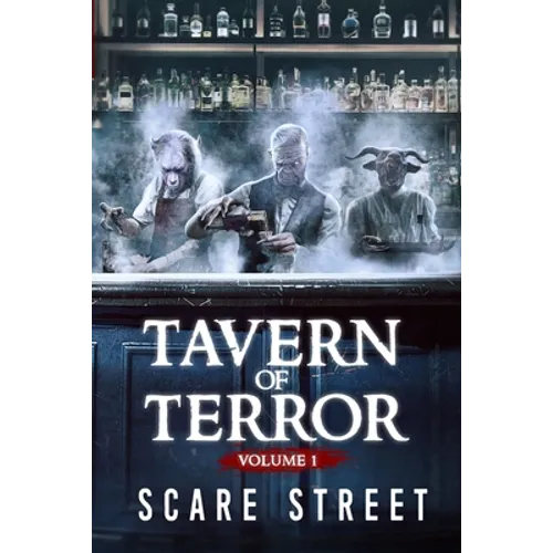 Tavern of Terror Vol. 1: Short Horror Stories Anthology - Paperback