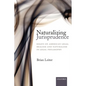 Naturalizing Jurisprudence: Essays on American Legal Realism and Naturalism in Legal Philosophy - Paperback