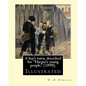 A boy's town, described for "Harper's young people," (1890). By: W .D. Howells (ILLUSTRATED): William Dean Howells ( March 1, 1837 - May 11, 1920) was - Paperback