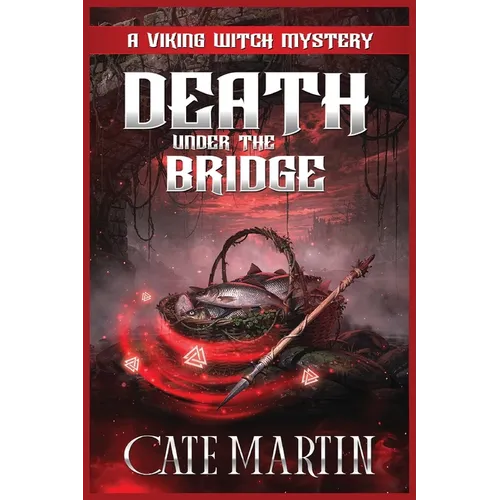 Death Under the Bridge: A Viking Witch Cozy Mystery - Paperback