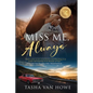 Miss Me, Always - Paperback
