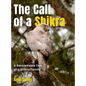 The Call of a Shikra: A Remarkable Tale of a Shikra Family - Hardcover