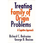 Treating Family of Origin Problems: A Cognitive Approach - Hardcover