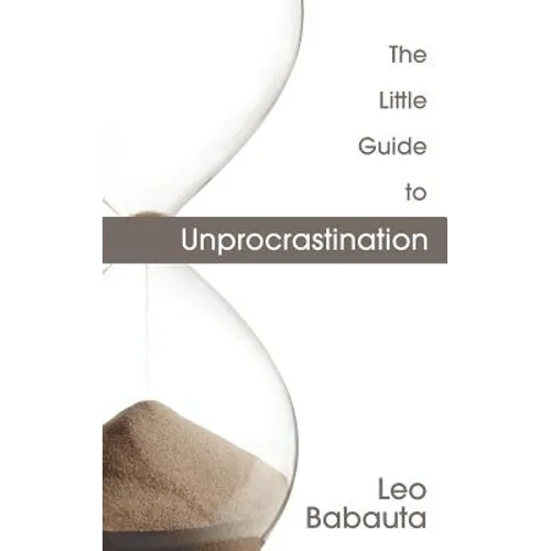 The Little Guide to Unprocrastination - Paperback