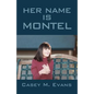 Her Name Is Montel - Paperback