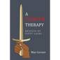 A Cancer Therapy: Results of Fifty Cases: Reprint of First Edition - Paperback