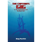The Captain's Gig: Is The Sin Of Omission Really A Sin? - Hardcover