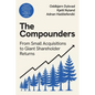 The Compounders: From Small Acquisitions to Giant Shareholder Returns - Paperback