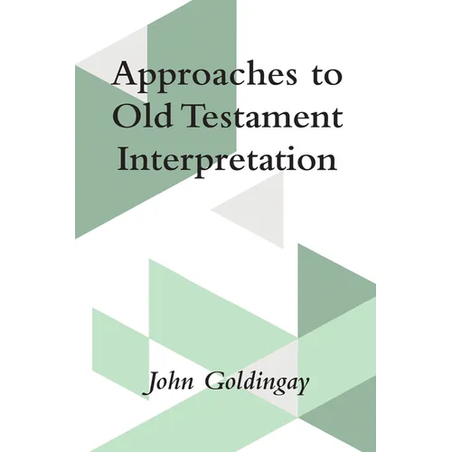 Approaches to Old Testament Interpretation - Paperback