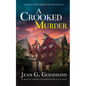 A CROOKED MURDER an absolutely gripping cozy murder mystery full of twists - Paperback