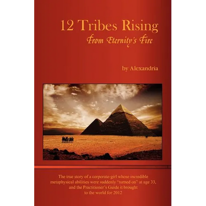 12 Tribes Rising from Eternity's Fire - Paperback