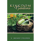 Kingdom Gardens - Paperback